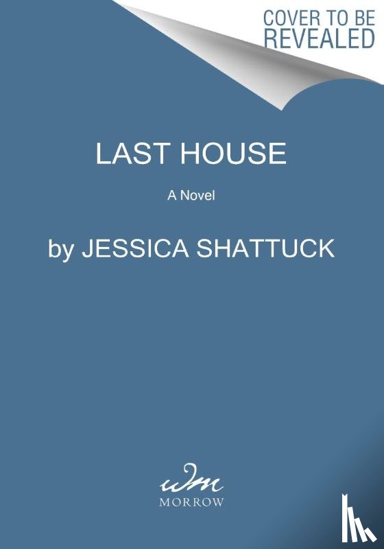 Shattuck, Jessica - Shattuck, J: Last House