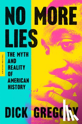 Gregory, Dick - No More Lies