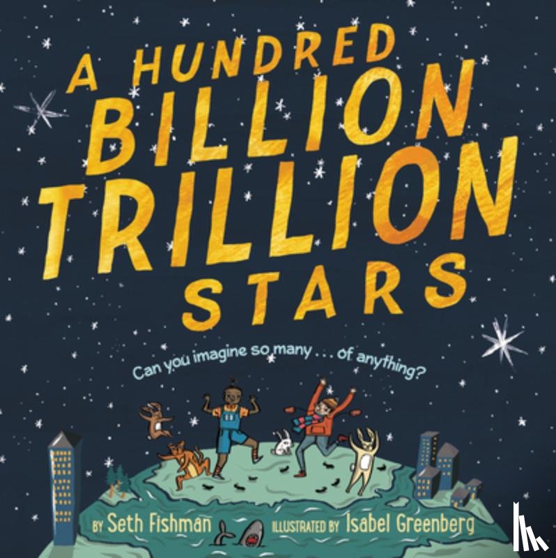 Fishman, Seth - A Hundred Billion Trillion Stars