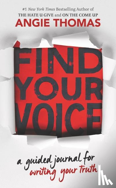 Thomas, Angie - Find Your Voice: A Guided Journal for Writing Your Truth