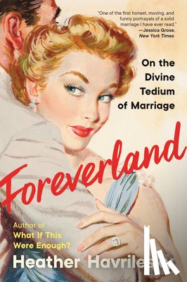 Havrilesky, Heather - Foreverland