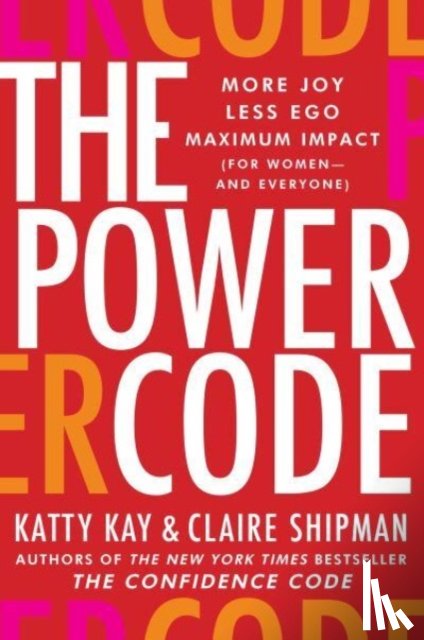 Kay, Katty, Shipman, Claire - The Power Code