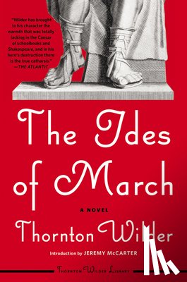Wilder, Thornton - The Ides of March