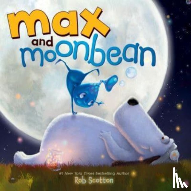 Scotton, Rob - Max and Moonbean