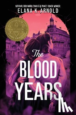 Arnold, Elana K. - The Blood Years