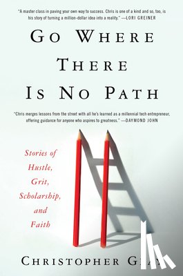 Gray, Christopher, Rivas, Mim Eichler - Go Where There Is No Path
