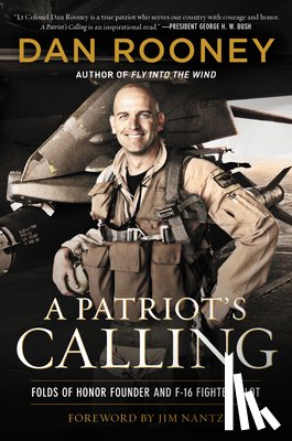 Rooney, Lt Colonel Dan - A Patriot's Calling