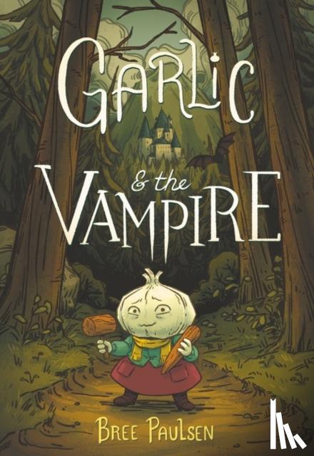 Paulsen, Bree - Garlic and the Vampire
