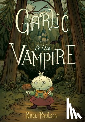 Paulsen, Bree - Garlic and the Vampire