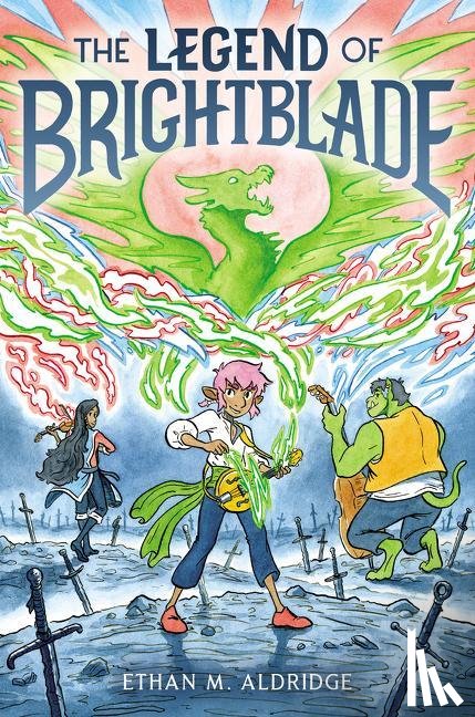 Aldridge, Ethan M. - The Legend of Brightblade