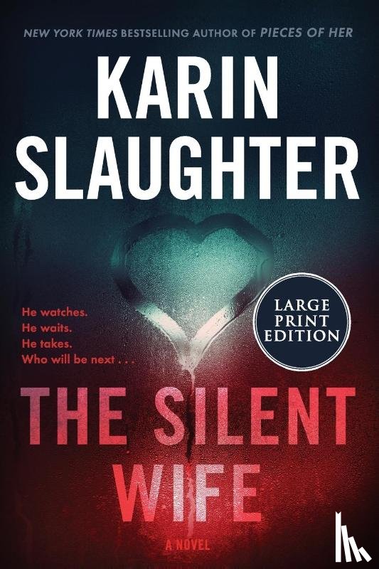 Slaughter, Karin - Silent Wife LP, The