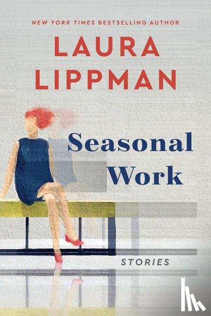 Lippman, Laura - Seasonal Work