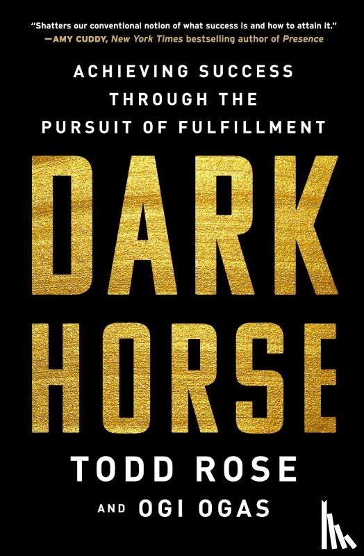 Rose, Todd, Ogas, Ogi - Dark Horse