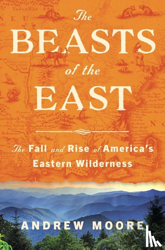 Moore, Andrew - Moore, A: Beasts of the East
