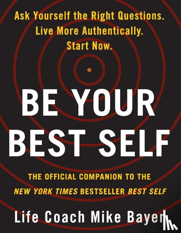 Bayer, Mike - Be Your Best Self