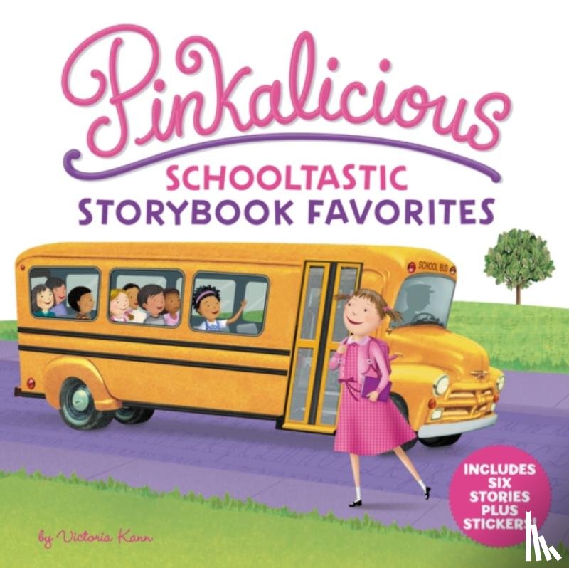 Kann, Victoria - Pinkalicious: Schooltastic Storybook Favorites