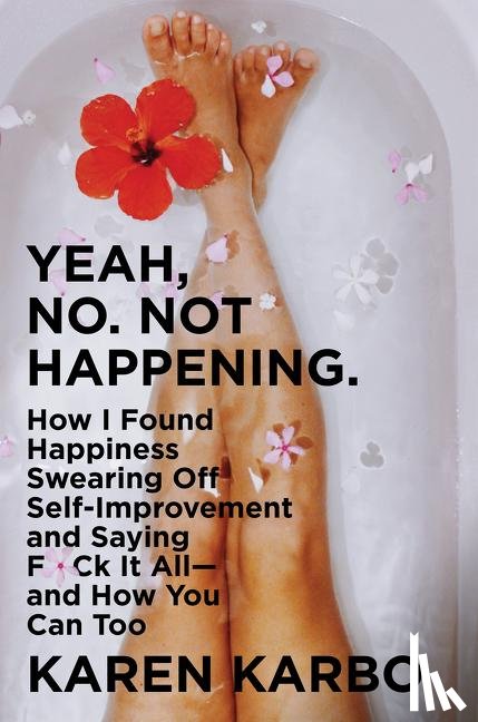 Karbo, Karen - Yeah, No. Not Happening.