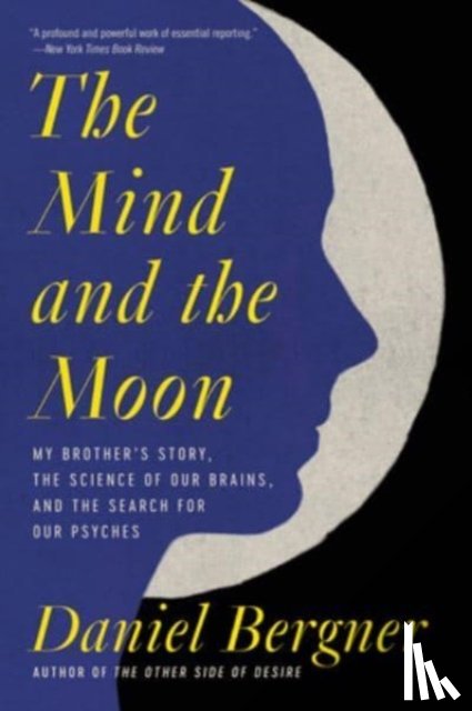 Bergner, Daniel - The Mind and the Moon