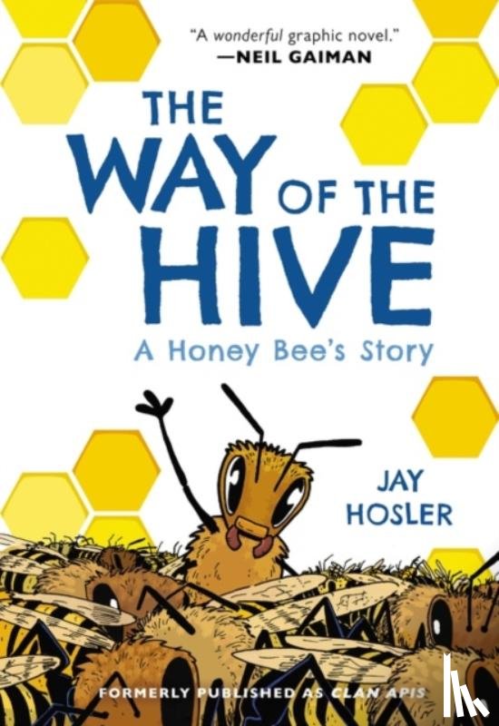 Hosler, Jay - The Way of the Hive