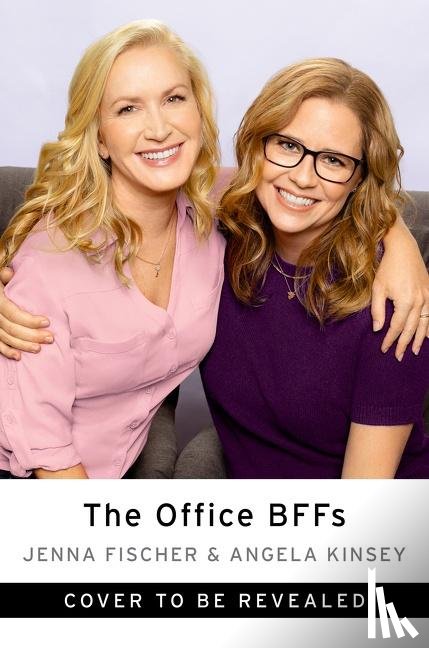 Fischer, Jenna, Kinsey, Angela - The Office BFFs