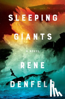 Denfeld, Rene - Sleeping Giants
