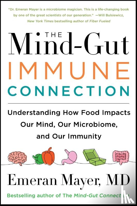 Mayer, Emeran - The Mind-Gut-Immune Connection