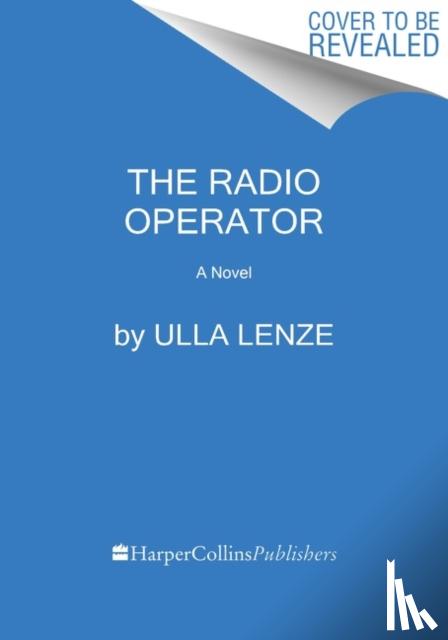 Lenze, Ulla - The Radio Operator