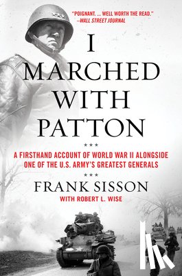 Sisson, Frank, Wise, Robert L. - I Marched with Patton