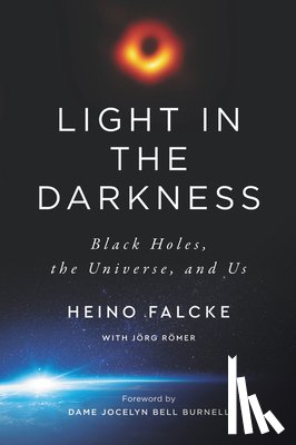 Falcke, Heino - Light in the Darkness