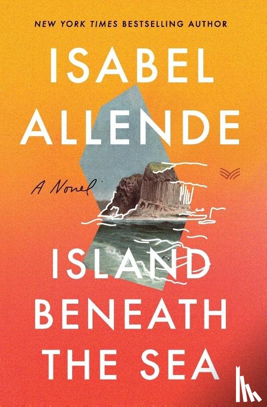 Allende, Isabel - Island Beneath the Sea