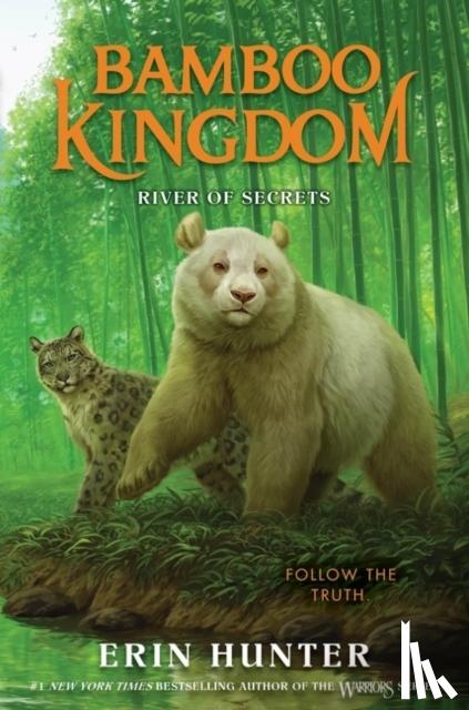 Hunter, Erin - Bamboo Kingdom #2: River of Secrets