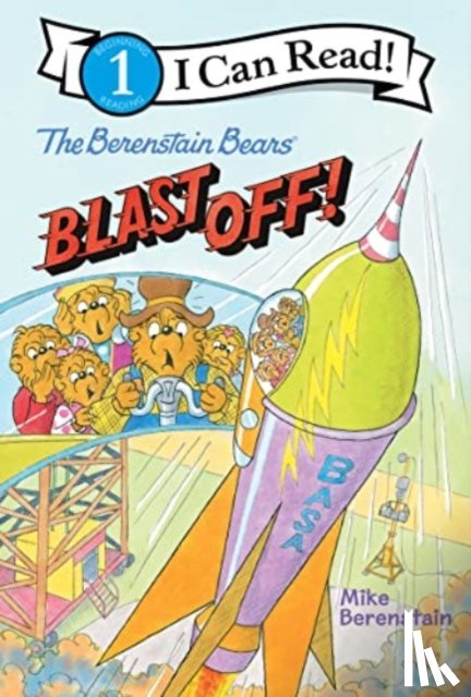 Berenstain, Mike - The Berenstain Bears Blast Off!