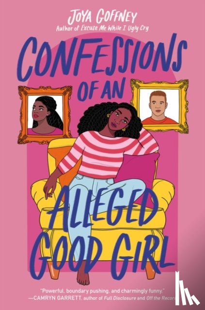 Goffney, Joya - Confessions of an Alleged Good Girl