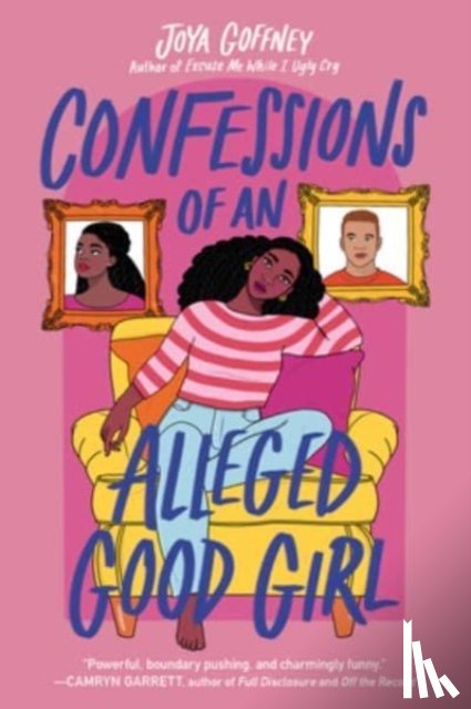 Goffney, Joya - Confessions of an Alleged Good Girl