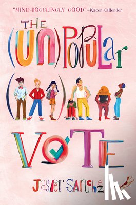 Sanchez, Jasper - The (Un)Popular Vote