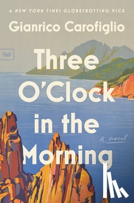 Carofiglio, Gianrico - Three O'Clock in the Morning