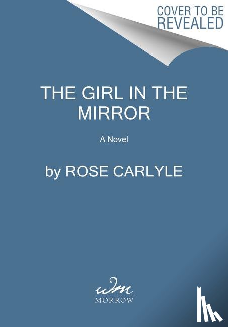 Carlyle, Rose - The Girl in the Mirror