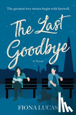 Lucas, Fiona - The Last Goodbye
