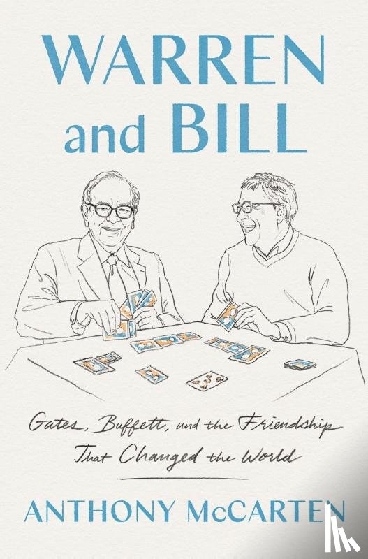 McCarten, Anthony - McCarten, A: Warren and Bill
