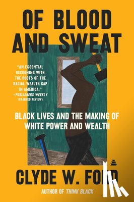 Ford, Clyde W. - Of Blood and Sweat