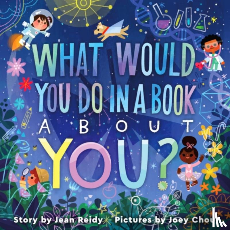 Reidy, Jean - What Would You Do in a Book About You?