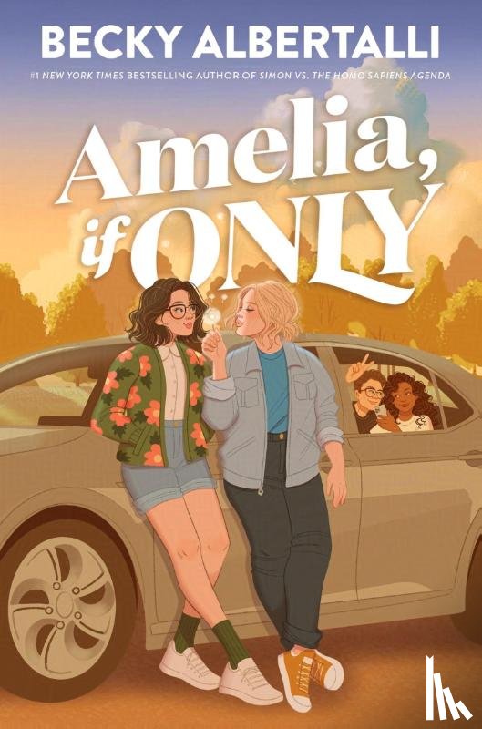 Albertalli, Becky - Albertalli, B: Amelia, If Only