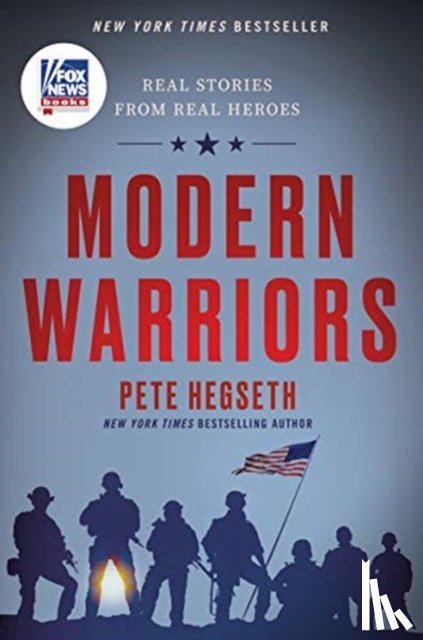 Hegseth, Pete - Modern Warriors