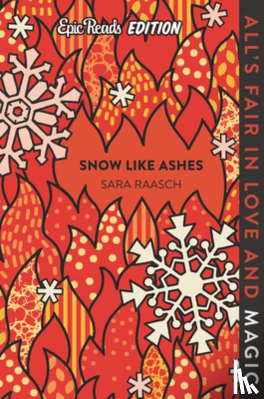 Raasch, Sara - Snow Like Ashes Epic Reads Edition