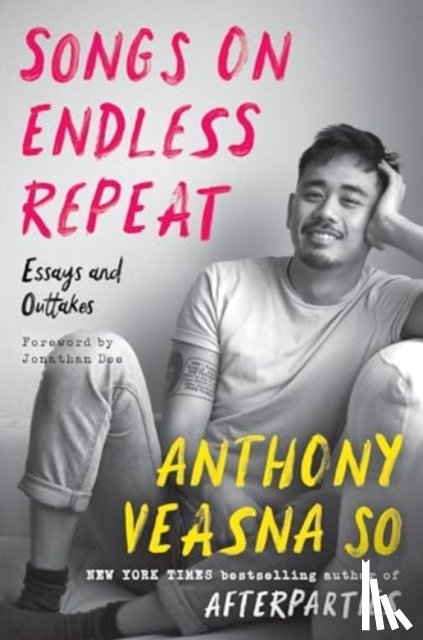 So, Anthony Veasna - Songs on Endless Repeat