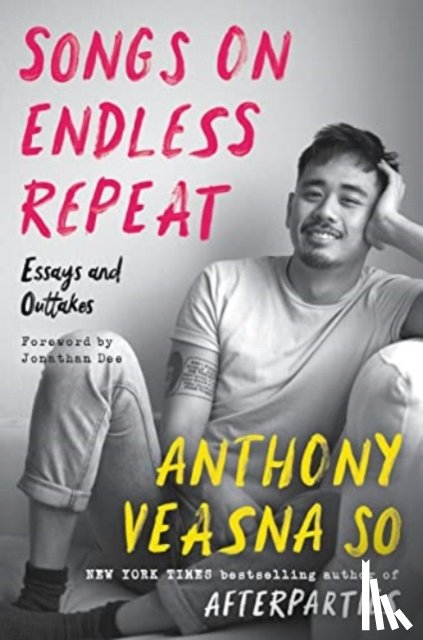 So, Anthony Veasna - Songs on Endless Repeat