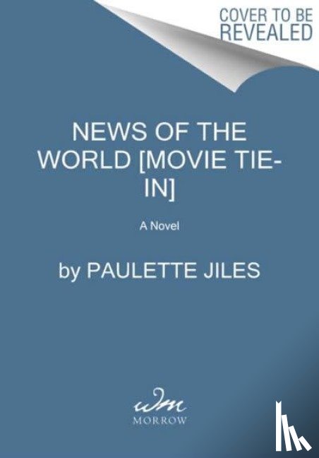 Jiles, Paulette - News of the World [Movie Tie-in]