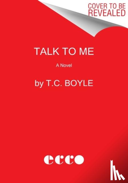 Boyle, T.C. - Talk to Me