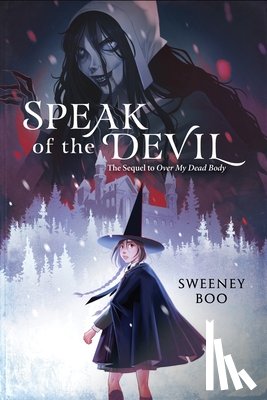 Boo, Sweeney - Speak of the Devil: A Witchy Graphic Novel