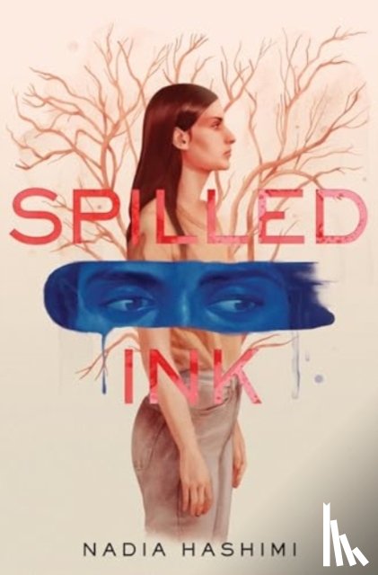 Hashimi, Nadia - Spilled Ink